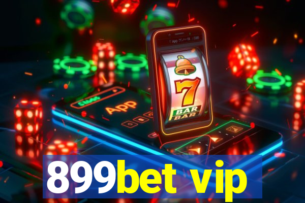 899bet vip